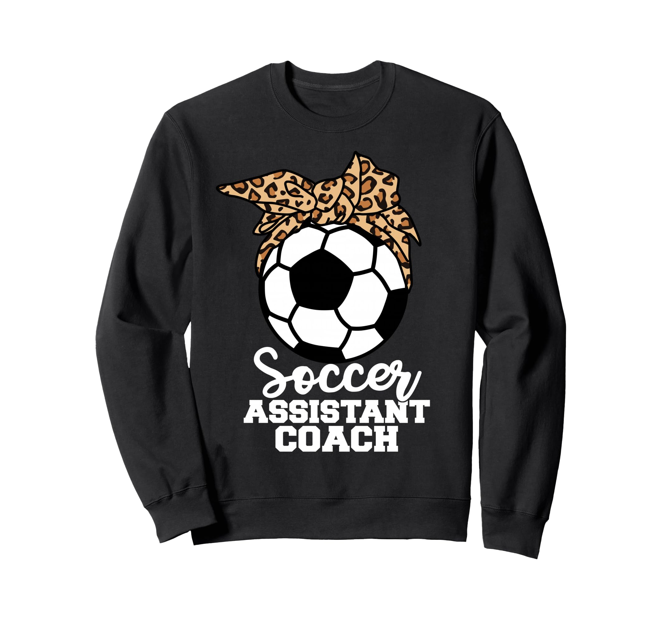 Soccer Assistant Coach Funny Sweatshirt - Fun Novelty Design for Adults - T-Shirt, Sweatshirt, Hoodie