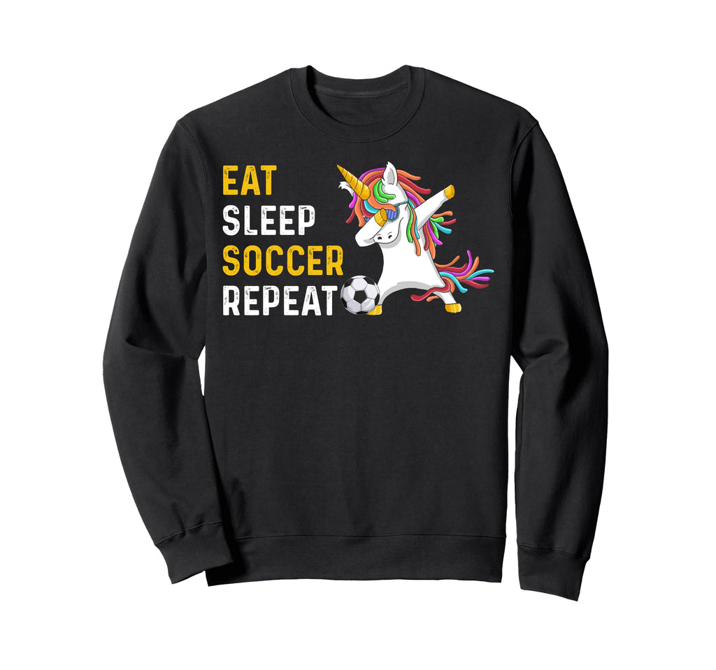 Funny Eat Sleep Soccer Repeat Sweatshirt - Streetwear Style Unisex - T-Shirt, Sweatshirt, Hoodie