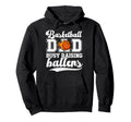 Basketball Dad Busy Raising Ballers Hoodie - Aesthetic Graphic Unisex - T-Shirt, Sweatshirt, Hoodie