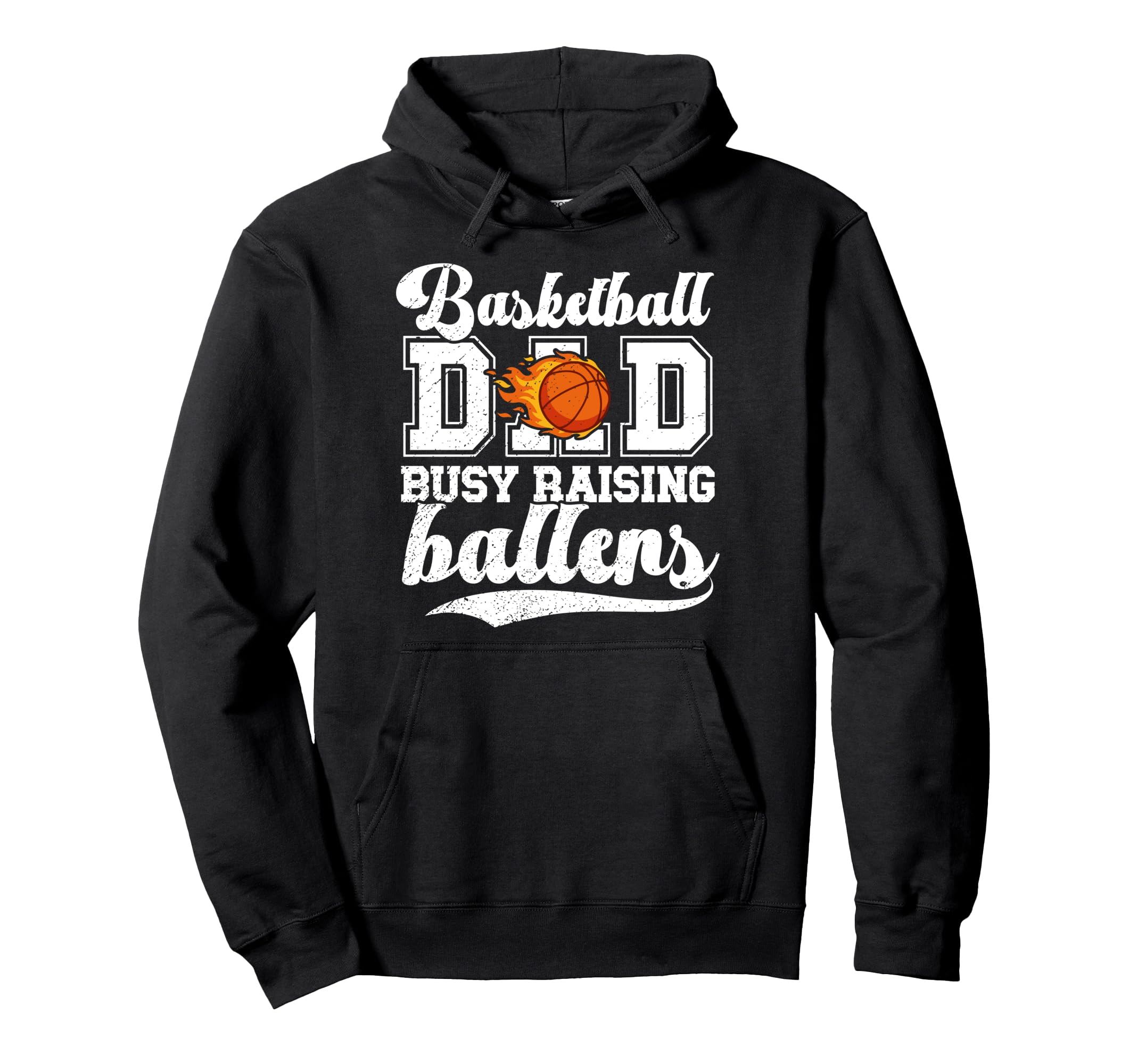 Basketball Dad Busy Raising Ballers Hoodie - Aesthetic Graphic Unisex - T-Shirt, Sweatshirt, Hoodie