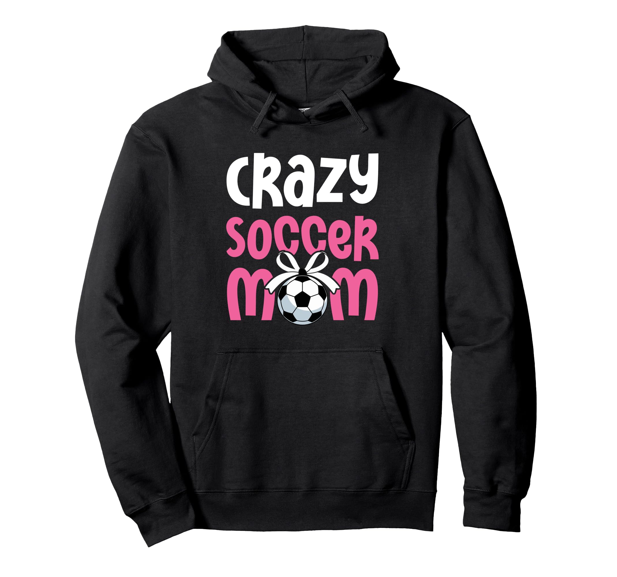 Soccer Mom Mommy Hoodie - Novelty Apparel for Adults - T-Shirt, Sweatshirt, Hoodie