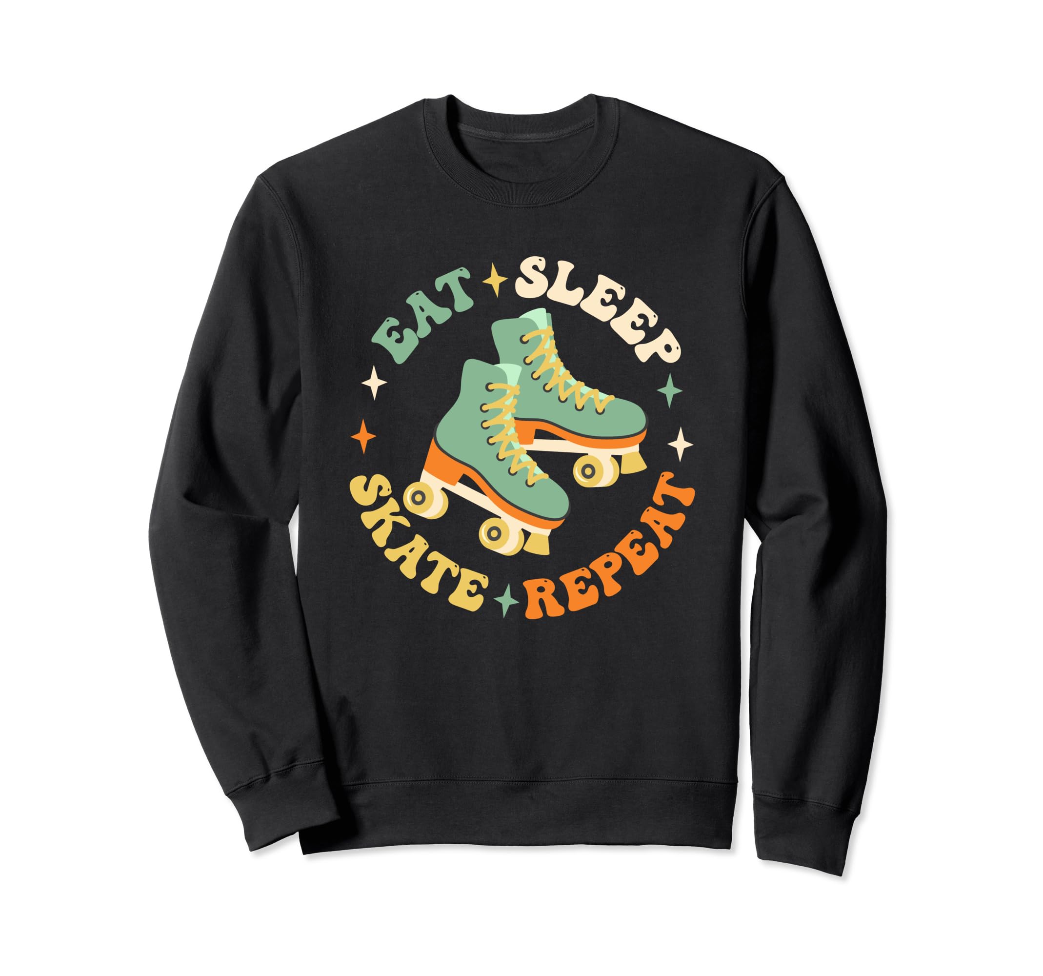 Eat Sleep Skate Repeat 70S 80S 90S Sweatshirt - Custom Art Print Unisex - T-Shirt, Sweatshirt, Hoodie