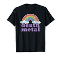 Death Metal Rainbow Funny Love Music T-Shirt - Novelty Apparel Men Women - T-Shirt, Sweatshirt, Hoodie