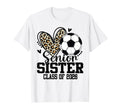 Senior Sister Class 2026 Soccer T-Shirt - Fun Novelty Design for Adults - T-Shirt, Sweatshirt, Hoodie