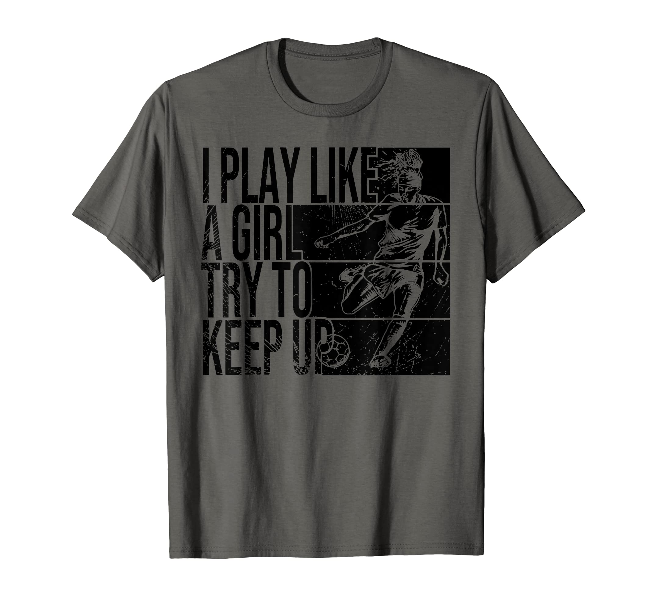 I Play Like Try To Keep Up Funny T-Shirt - Casual Everyday Wear Unisex - T-Shirt, Sweatshirt, Hoodie