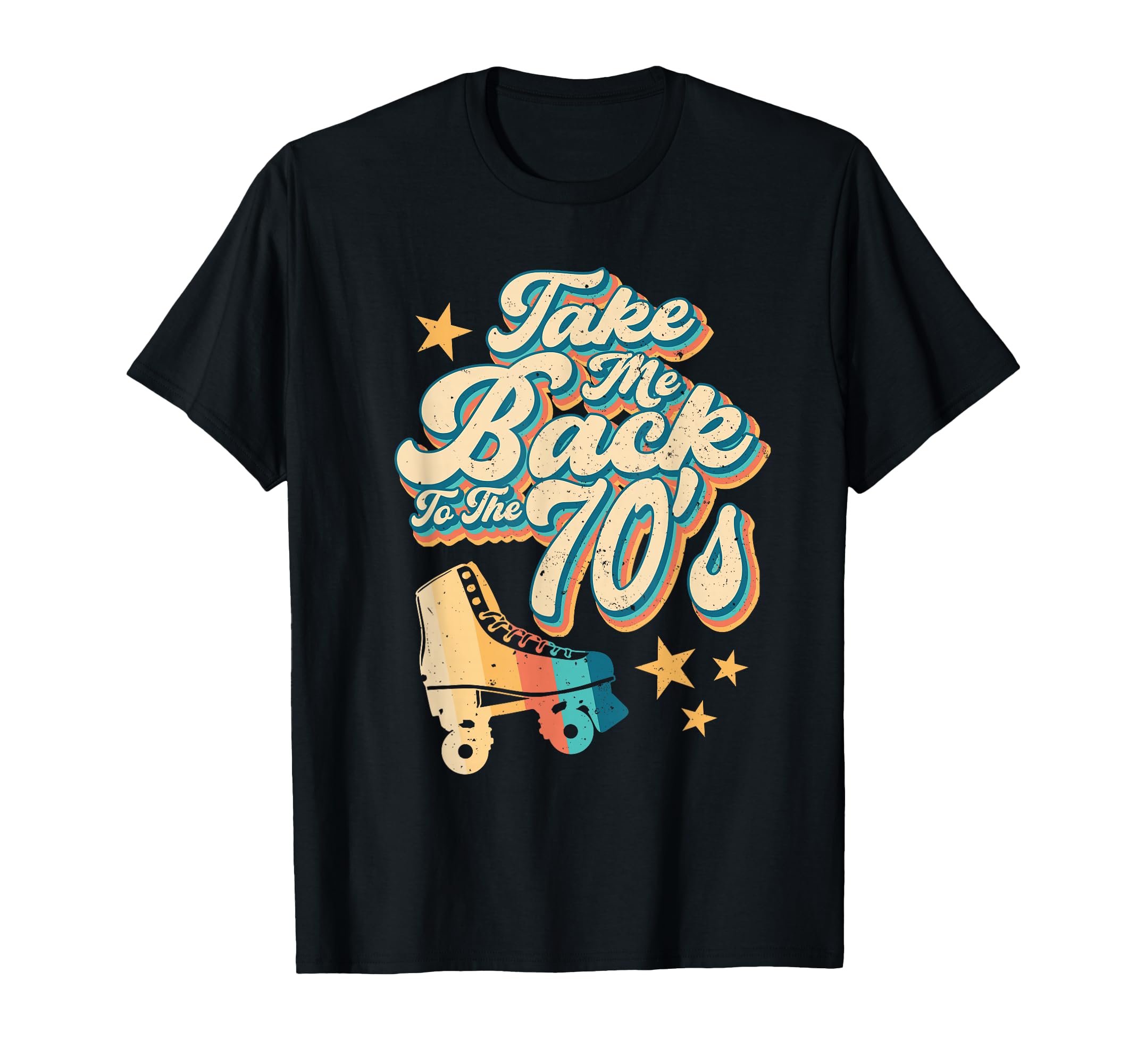 Take Me Back To 70S Roller T-Shirt - Casual Everyday Wear for Adults - T-Shirt, Sweatshirt, Hoodie