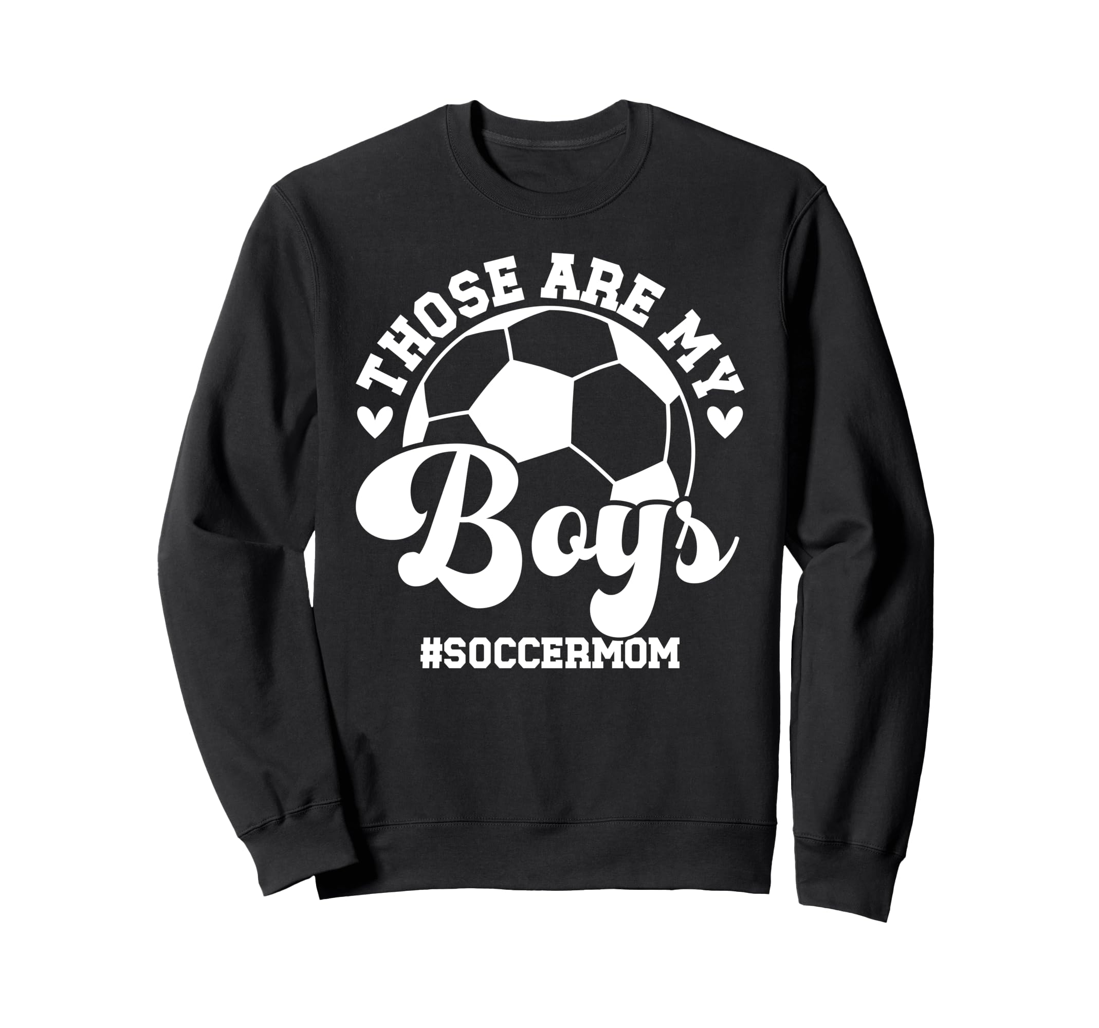 My Soccer Mom Soccer Player Mom Sweatshirt - Graphic Print for Adults - T-Shirt, Sweatshirt, Hoodie