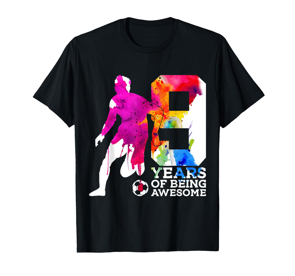 9 Years Being Awesome Soccer 9Th T-Shirt - Minimalist Print Men Women - T-Shirt, Sweatshirt, Hoodie