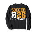 Soccer Senior Night Soccer Senior Sweatshirt - Unique Graphic Men Women - T-Shirt, Sweatshirt, Hoodie