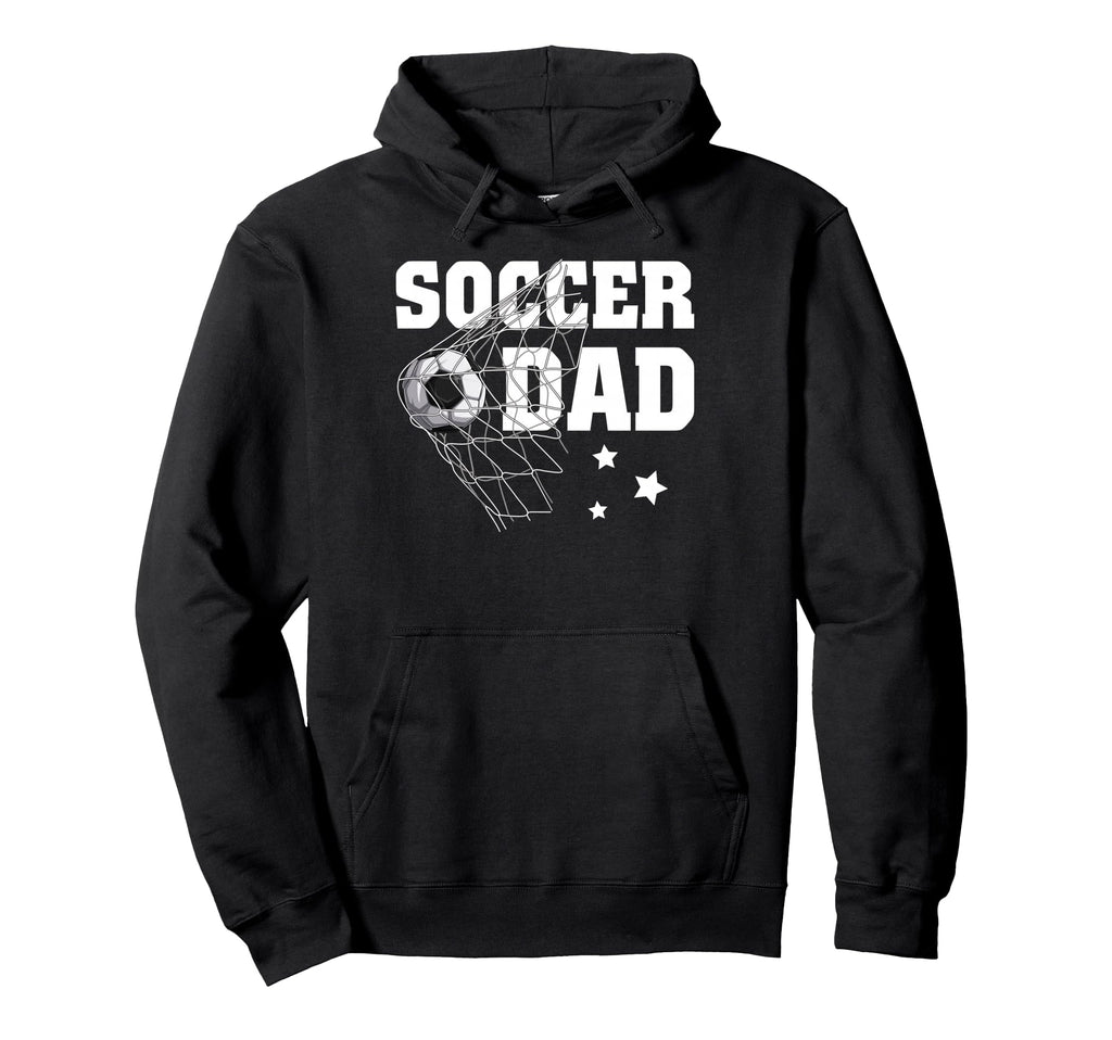 Funny Soccer Dad Daddy Soccer Sport Hoodie - Fun Novelty Design Unisex - T-Shirt, Sweatshirt, Hoodie