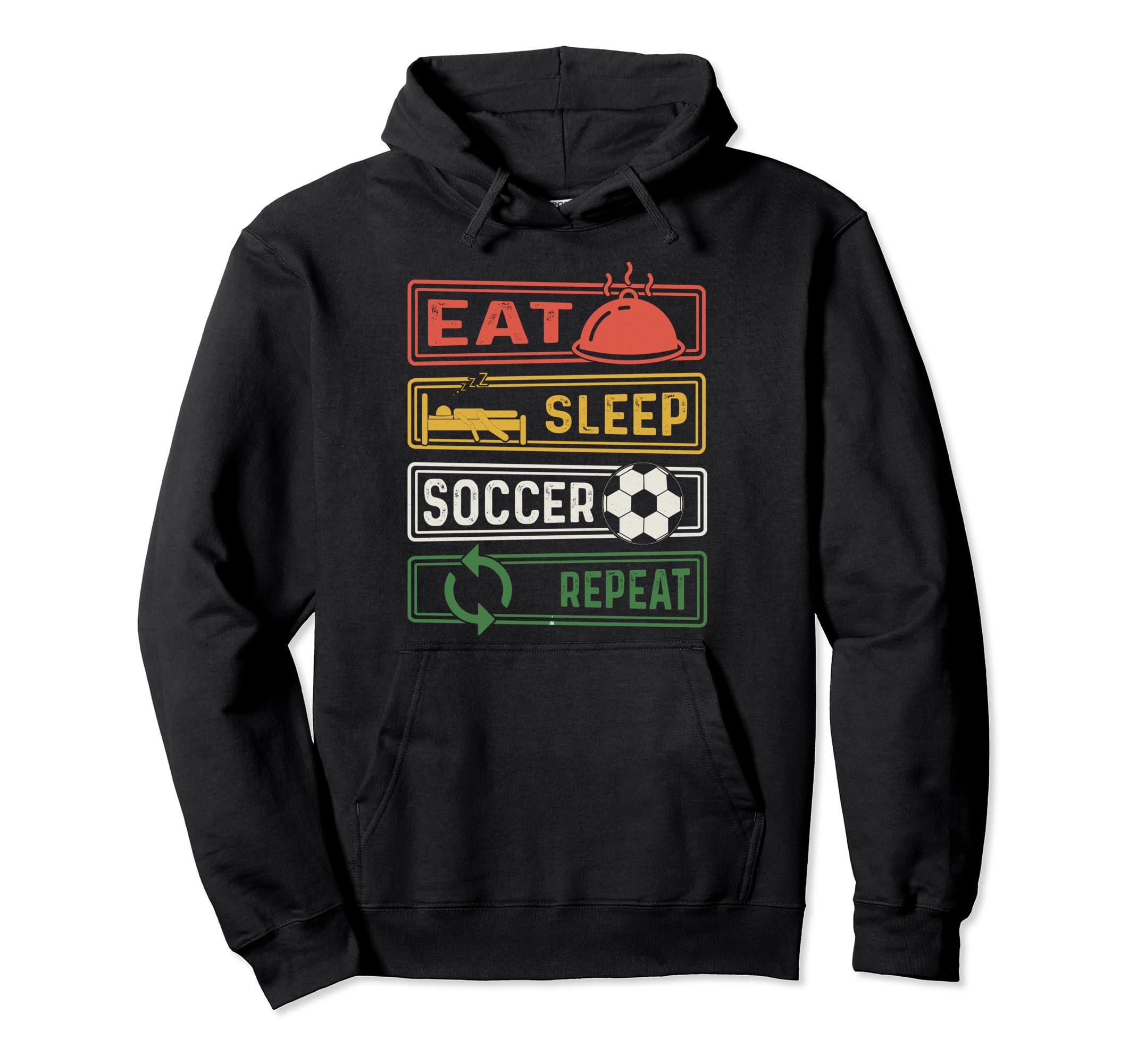Eat Sleep Soccer Repeat Funny Soccer Sport Hoodie - Unique Graphic Unisex - T-Shirt, Sweatshirt, Hoodie