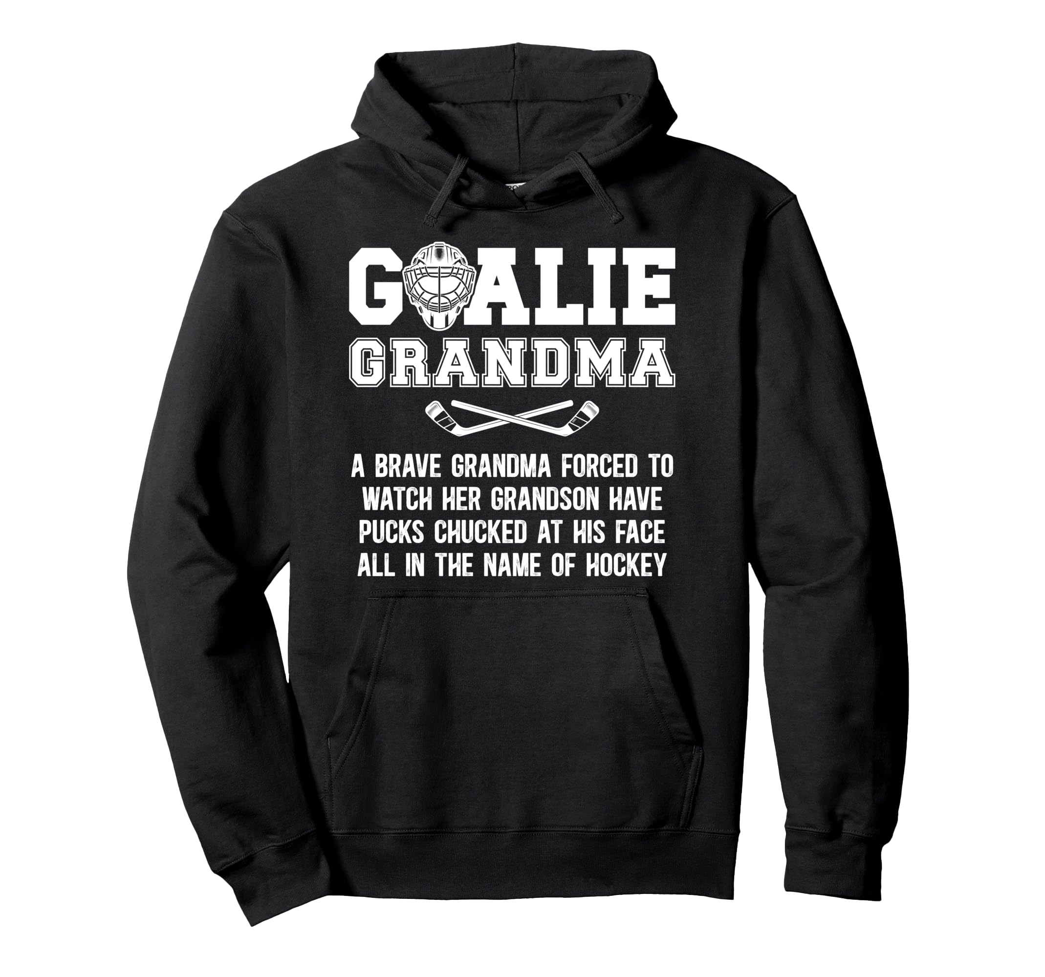 Hockey Goalie Grandma Hockey Keeper Hoodie - Streetwear Style for Adults - T-Shirt, Sweatshirt, Hoodie