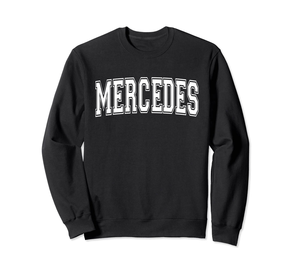 Mercedes Tx Texas Usa Sports Varsity Sweatshirt - Unique Graphic Men Women - T-Shirt, Sweatshirt, Hoodie
