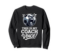 This Is My Coach Voice Funny Soccer Sweatshirt - Graphic Print Unisex - T-Shirt, Sweatshirt, Hoodie