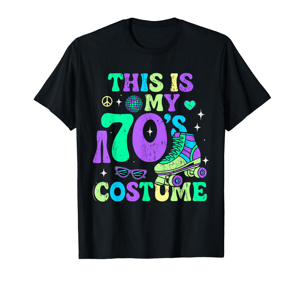 Roller Skates This Is My 70S Costume 70S T-Shirt - Graphic Print Unisex - T-Shirt, Sweatshirt, Hoodie