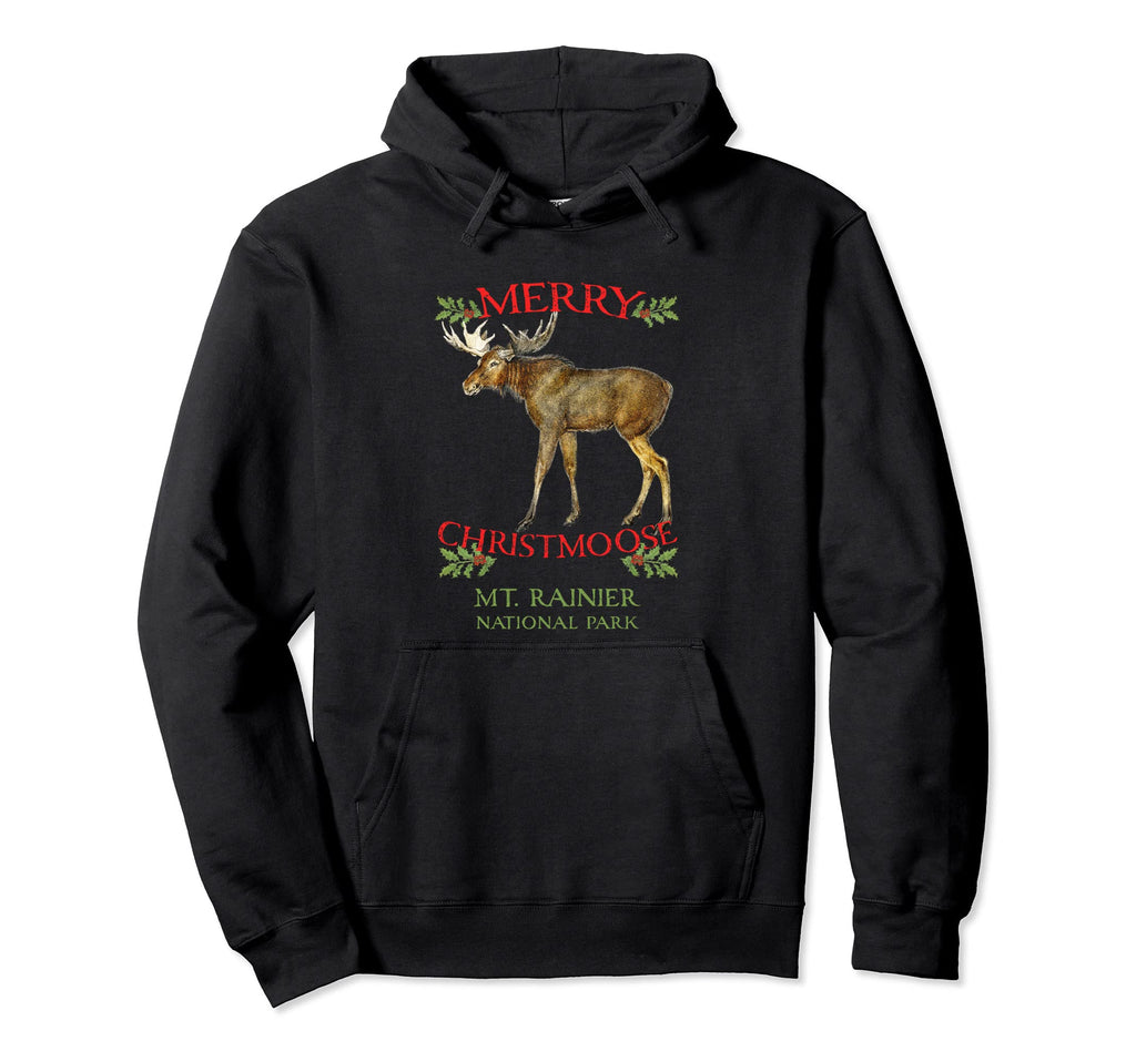 Mt Rainier National Park Moose Hoodie - Custom Art Print for Adults - T-Shirt, Sweatshirt, Hoodie