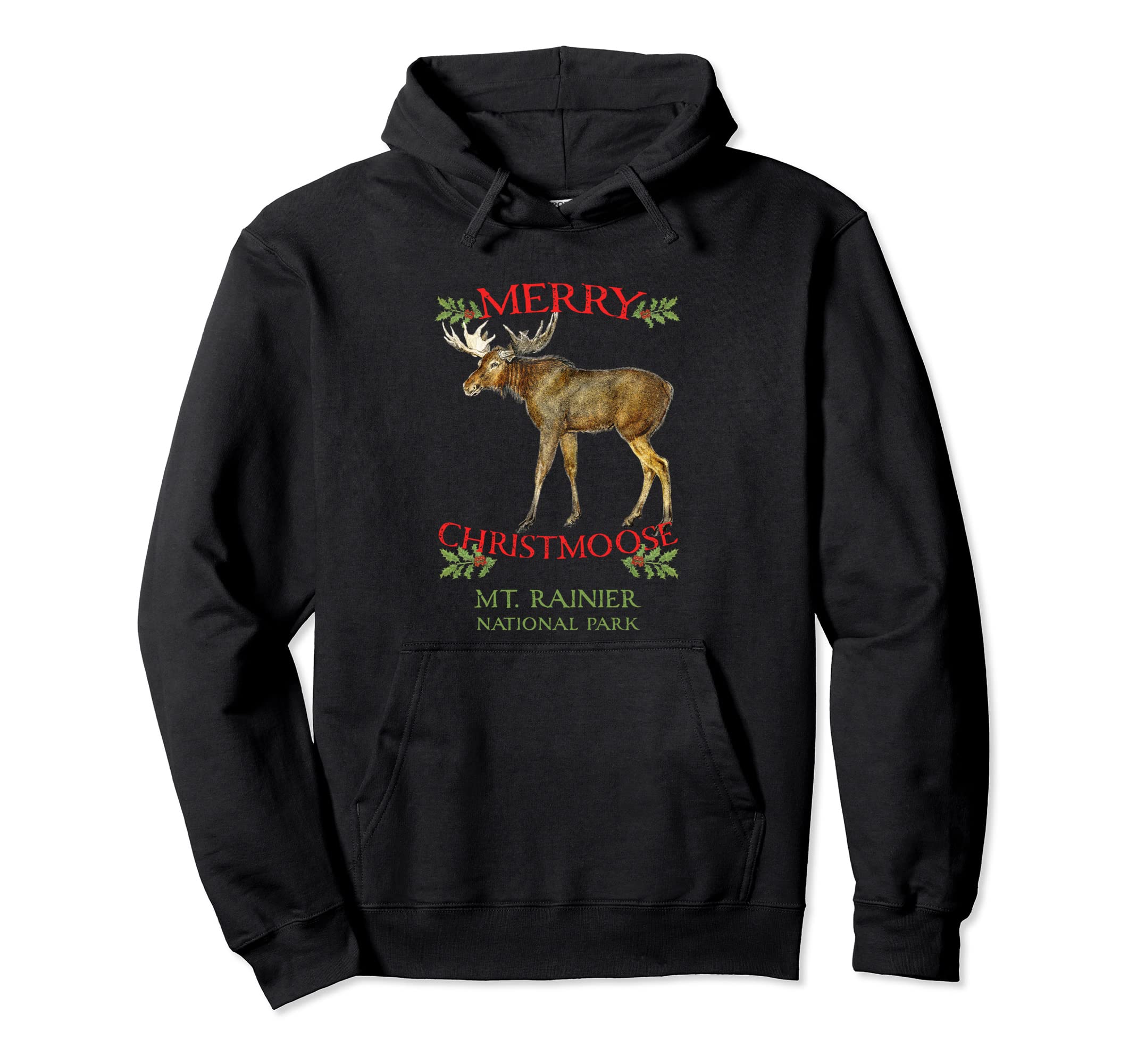 Mt Rainier National Park Moose Hoodie - Custom Art Print for Adults - T-Shirt, Sweatshirt, Hoodie