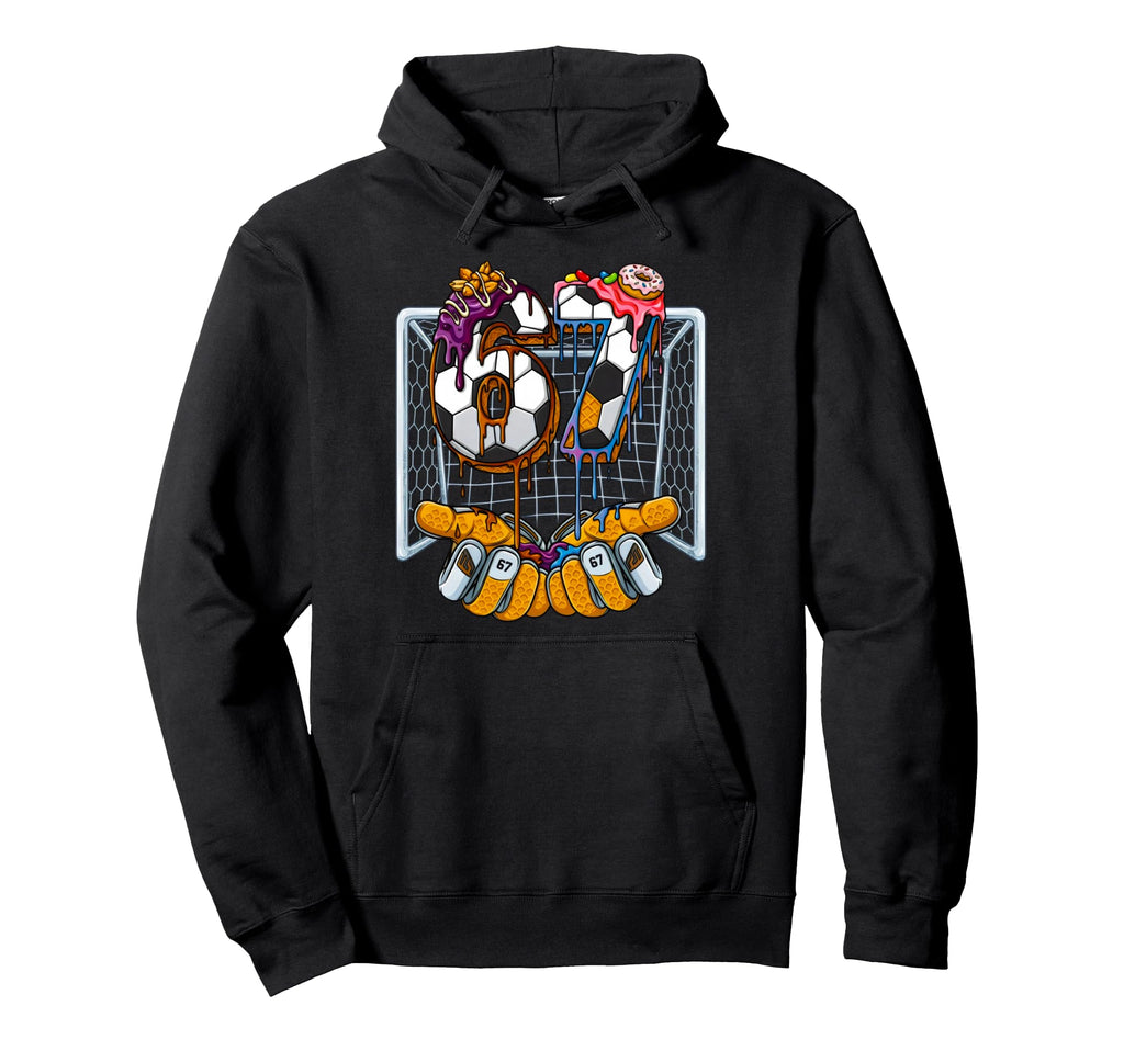 Soccer 67 Six Seven Drip Meme Goalie Hoodie - Custom Art Print Men Women - T-Shirt, Sweatshirt, Hoodie