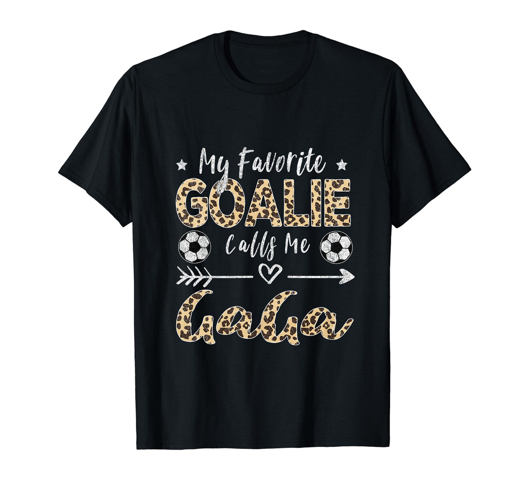 My Favorite Goalie Calls Me Gaga Soccer T-Shirt - Aesthetic Graphic Unisex - T-Shirt, Sweatshirt, Hoodie