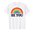 Lgbtq Be You Gay Pride Lgbt Ally T-Shirt - Custom Art Print for Adults - T-Shirt, Sweatshirt, Hoodie