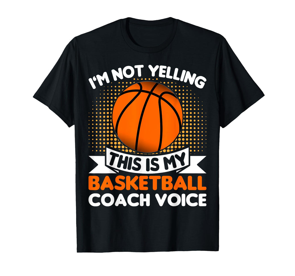 Im Not Yelling This Is Just My T-Shirt - Graphic Print for Adults - T-Shirt, Sweatshirt, Hoodie