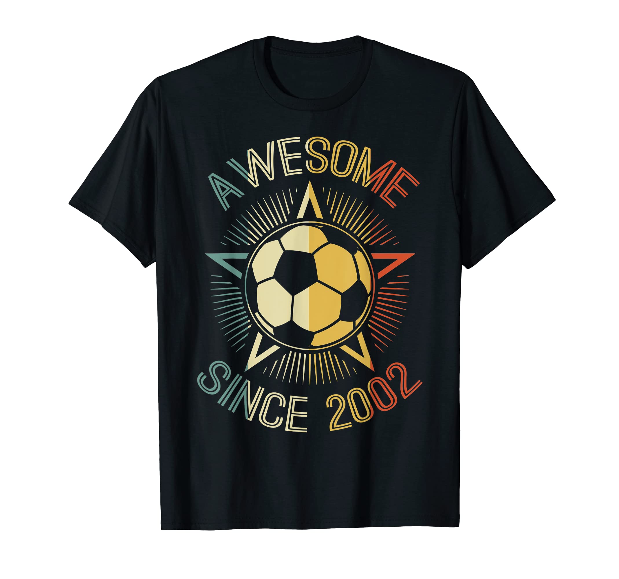 Awesome Since 2002 Soccer Birthday Team T-Shirt - Trendy Graphic Unisex - T-Shirt, Sweatshirt, Hoodie