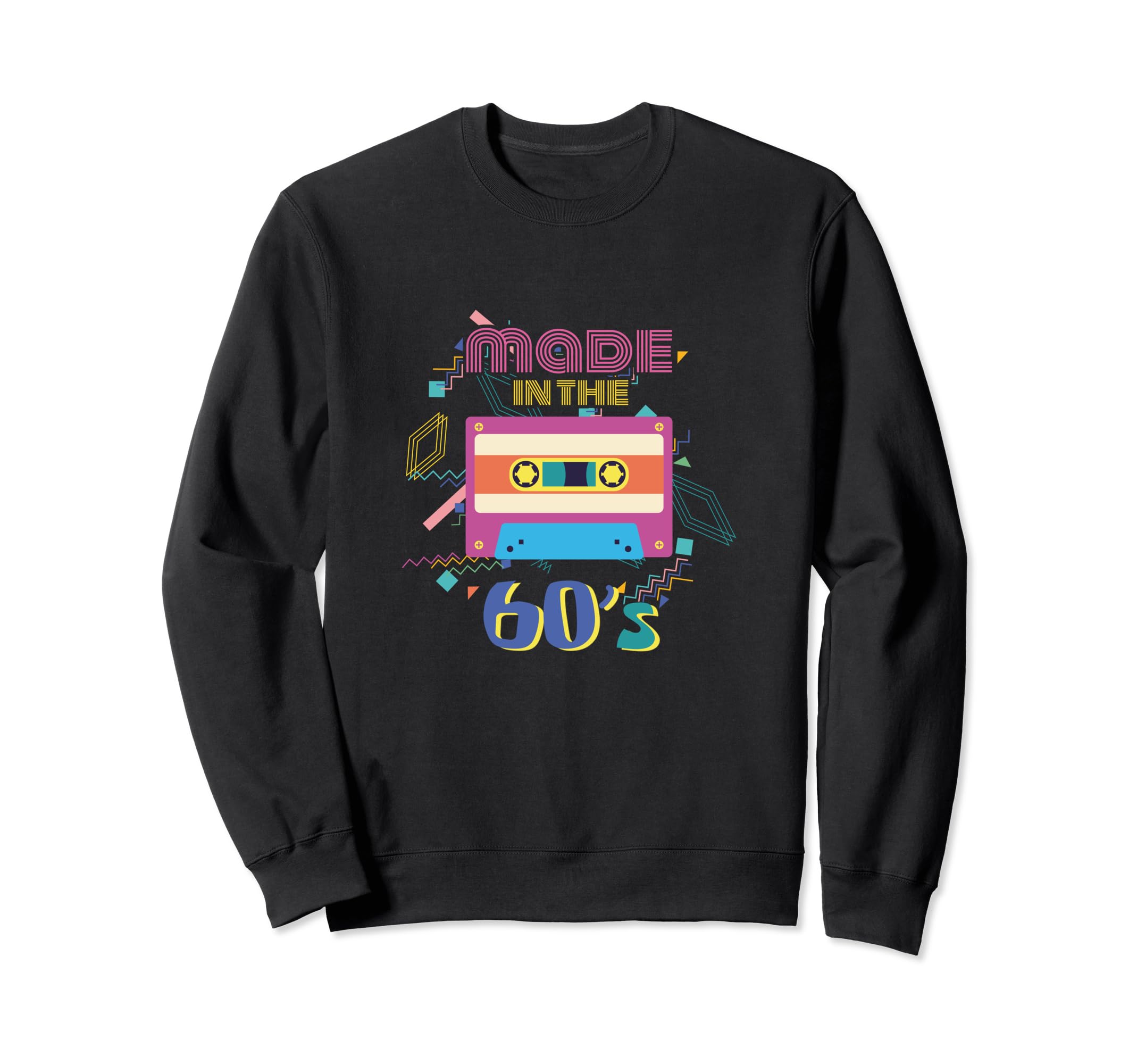 Dance Party Disco Birthday Made 60S Sweatshirt - Novelty Apparel Unisex - T-Shirt, Sweatshirt, Hoodie