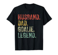 Husband Dad Goalie Funny Goalkeeper T-Shirt - Trendy Graphic Unisex - T-Shirt, Sweatshirt, Hoodie