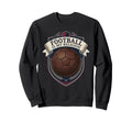 Football Is My Religion Sweatshirt - Casual Everyday Wear for Adults - T-Shirt, Sweatshirt, Hoodie