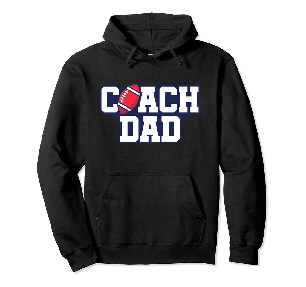 Football Coach Dad Gift Hoodie - Unique Graphic Men Women - T-Shirt, Sweatshirt, Hoodie