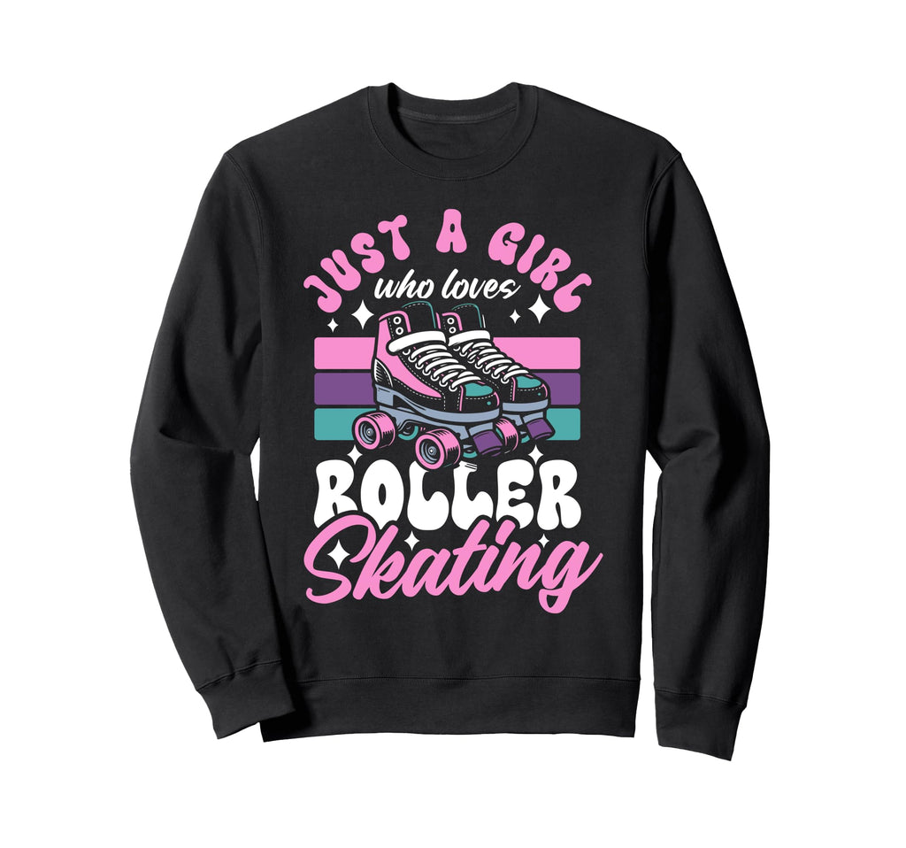 Roller Skating Skate 1970S Just Who Sweatshirt - Streetwear Style Unisex - T-Shirt, Sweatshirt, Hoodie
