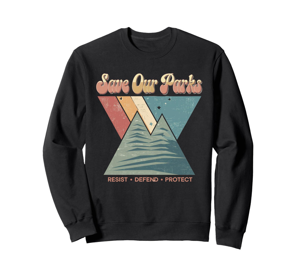 Save Our Parks Protect National Sweatshirt - Minimalist Print for Adults - T-Shirt, Sweatshirt, Hoodie
