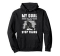 Ice Hockey Goalie Goalkeeper My Goal Is Hoodie - Aesthetic Graphic Unisex - T-Shirt, Sweatshirt, Hoodie