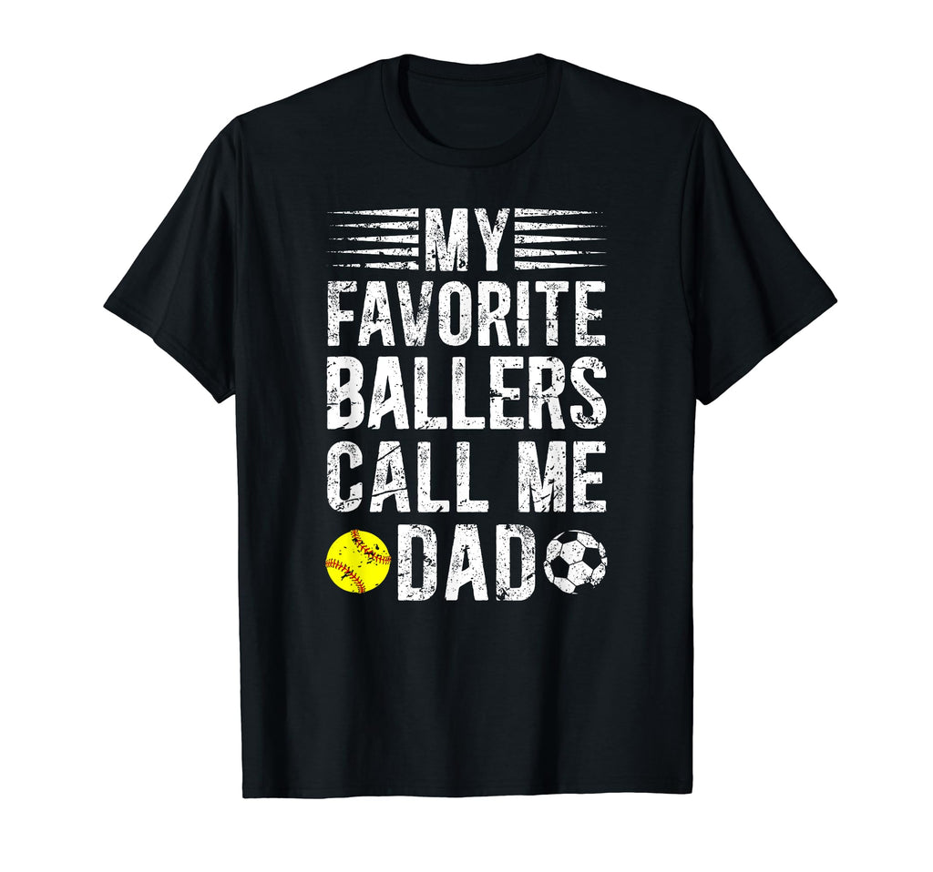 My Favorite Ballers Call Me Dad T-Shirt - Trendy Graphic for Adults - T-Shirt, Sweatshirt, Hoodie