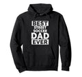 Funny Street Soccer Dad Best Street Hoodie - Streetwear Style Men Women - T-Shirt, Sweatshirt, Hoodie