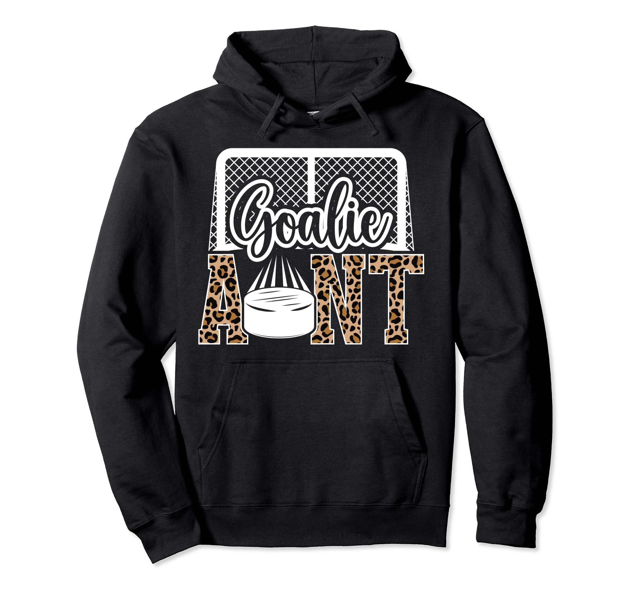 Ice Hockey Goalie Aunt Hockey Keeper Hoodie - Trendy Graphic Men Women - T-Shirt, Sweatshirt, Hoodie