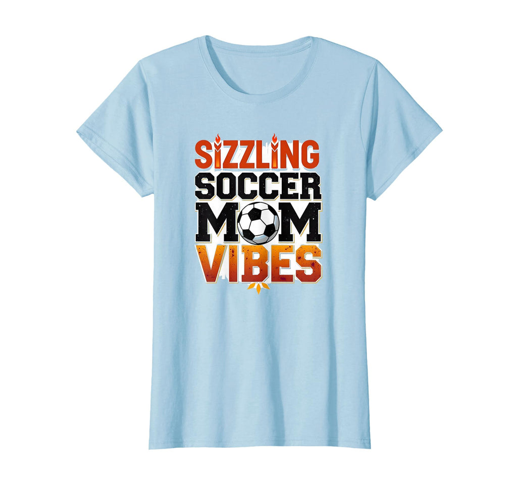 Sizzling Soccer Mom Vibes T-Shirt - Unique Graphic Unisex - T-Shirt, Sweatshirt, Hoodie