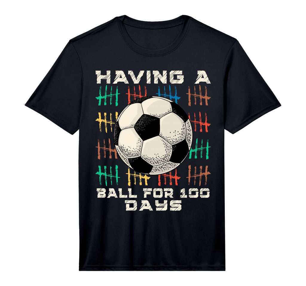 Having Ball 100 Days School T-Shirt - Casual Everyday Wear Men Women - T-Shirt, Sweatshirt, Hoodie