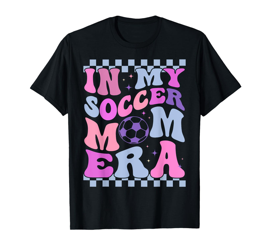 My Soccer Mom Era Soccer Daughter T-Shirt - Unique Graphic for Adults - T-Shirt, Sweatshirt, Hoodie