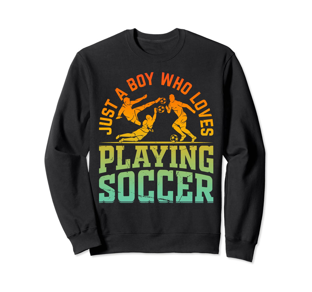 Soccer Lover Just Who Loves Sweatshirt - Custom Art Print Men Women - T-Shirt, Sweatshirt, Hoodie