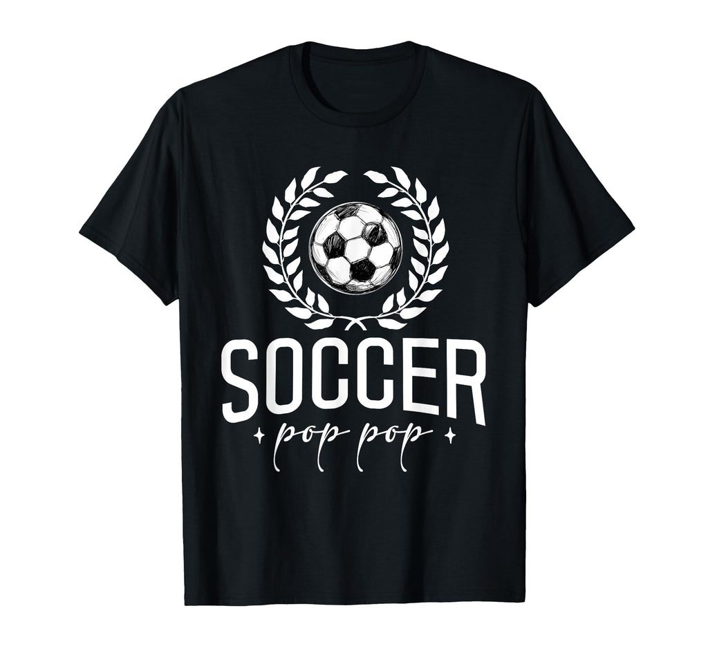 Soccer Pop Pop Family Matching Soccer T-Shirt - Streetwear Style Men Women - T-Shirt, Sweatshirt, Hoodie