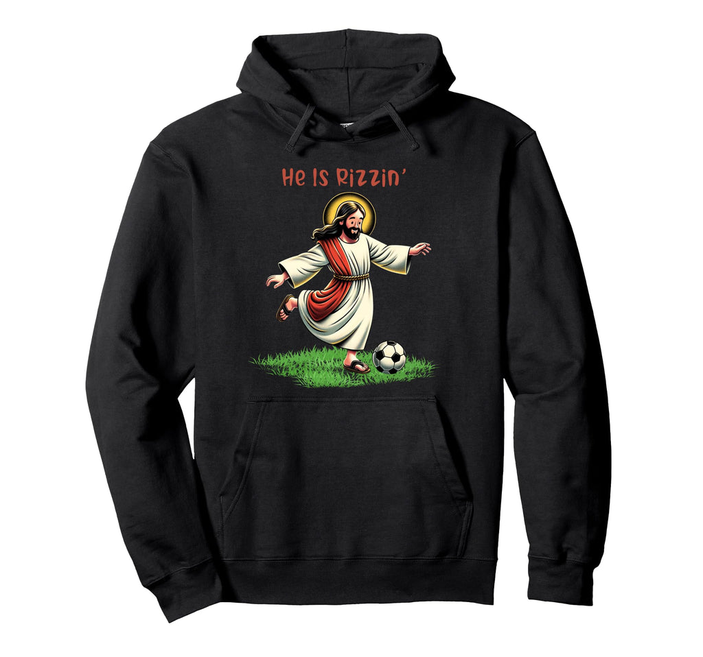 He Is Rizzin Lover Soccer Christian Hoodie - Unique Graphic for Adults - T-Shirt, Sweatshirt, Hoodie