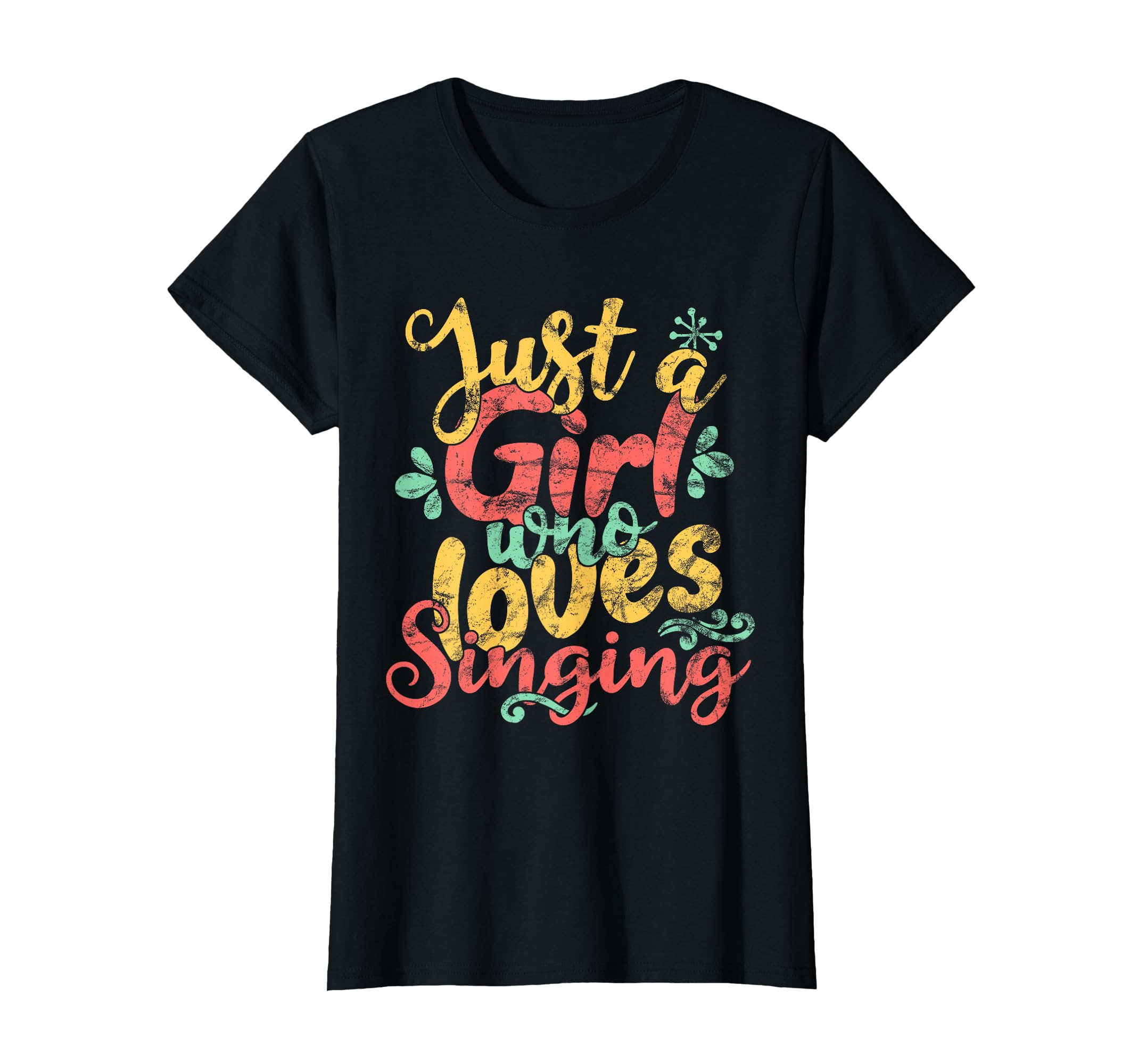 Just Who Loves Singing Gift T-Shirt - Fun Novelty Design for Adults - T-Shirt, Sweatshirt, Hoodie