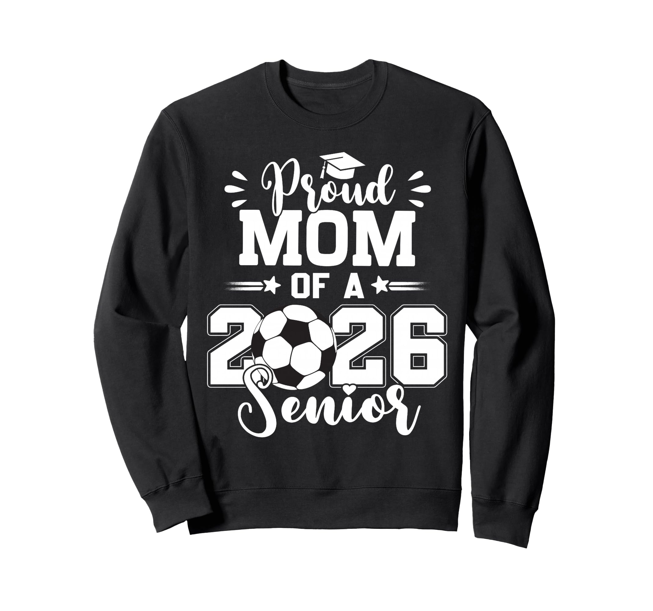Proud Mom 2026 Senior Graduation Sweatshirt - Minimalist Print Unisex - T-Shirt, Sweatshirt, Hoodie