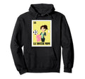 Funny Mexican Moms La Soccer Mom Hoodie - Casual Everyday Wear Unisex - T-Shirt, Sweatshirt, Hoodie
