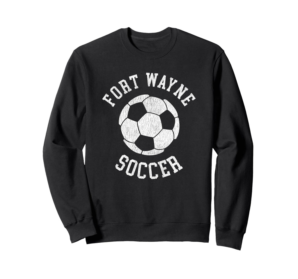 Fort Wayne Soccer Distressed 90S Sweatshirt - Unique Graphic Men Women - T-Shirt, Sweatshirt, Hoodie