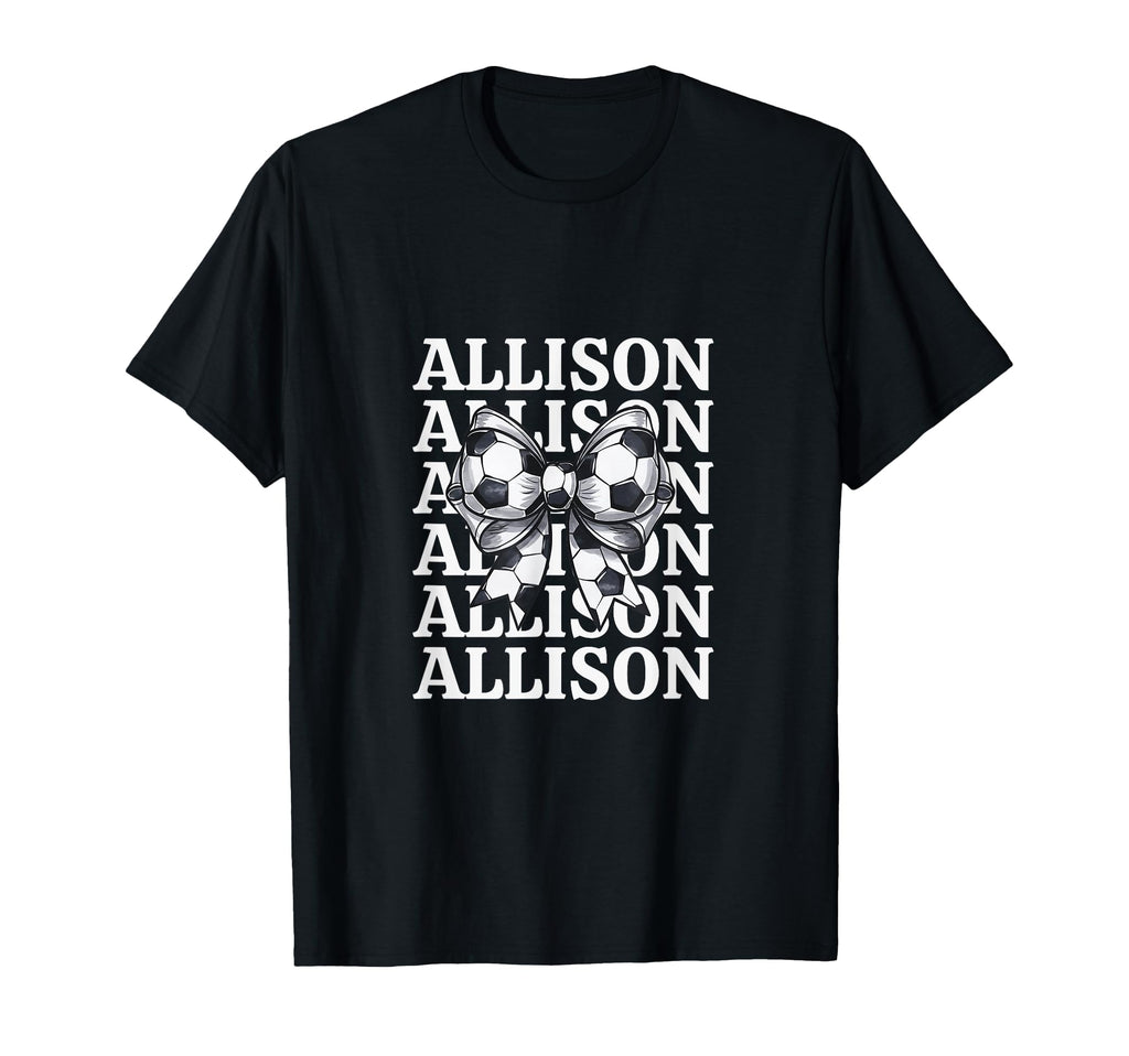 Allison Personalized Coquette Soccer T-Shirt - Trendy Graphic for Adults - T-Shirt, Sweatshirt, Hoodie