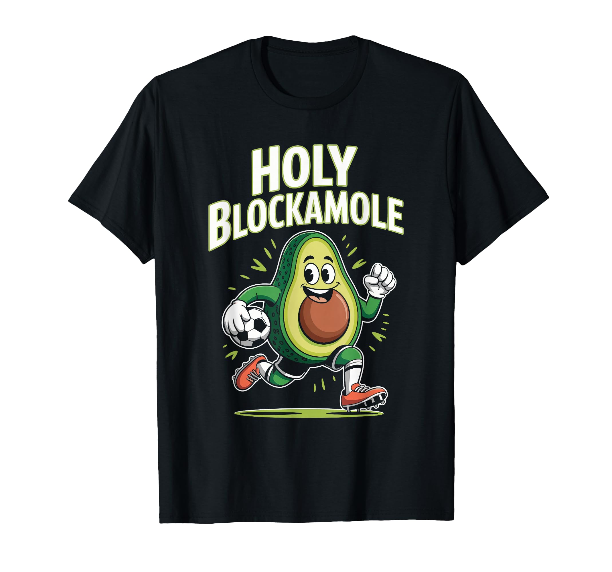 Holy Blockamole Avocado Goalkeeper T-Shirt - Aesthetic Graphic for Adults - T-Shirt, Sweatshirt, Hoodie