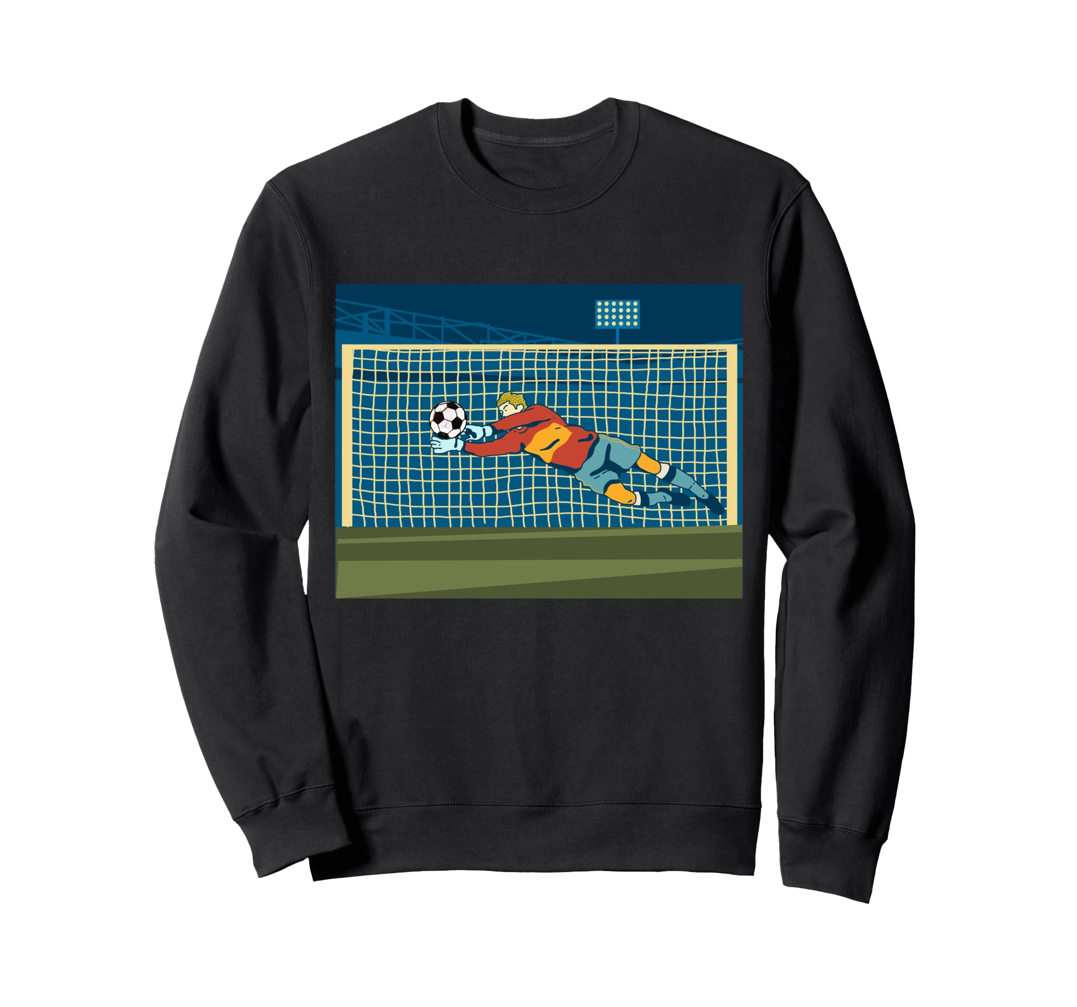 Goalkeeper Soccer Player Ball Football Sweatshirt - Unique Graphic Unisex - T-Shirt, Sweatshirt, Hoodie