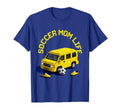 Soccer Mom Life Sports Moms T-Shirt - Fun Novelty Design Unisex - T-Shirt, Sweatshirt, Hoodie